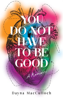 Cover image for You Do Not Have to Be Good