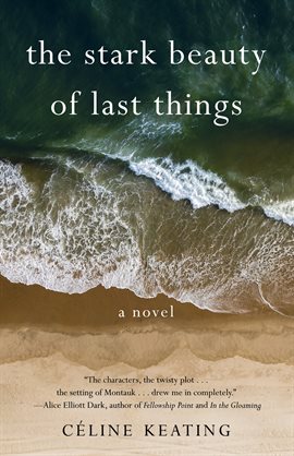 Cover image for The Stark Beauty of Last Things