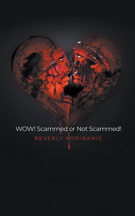 Imagen de portada para Wow! Scammed or Not Scammed!