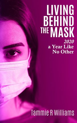 Cover image for Living Behind the Mask