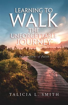 Imagen de portada para Learning to Walk the Unforgettable Journey