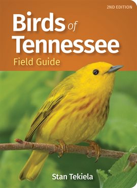 Imagen de portada para Birds of Tennessee Field Guide