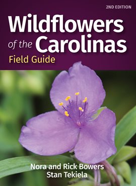 Cover image for Wildflowers of the Carolinas Field Guide