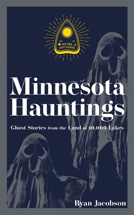 Cover image for Minnesota Hauntings