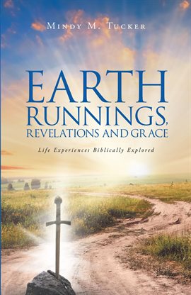 Imagen de portada para Earth Runnings, Revelations and Grace