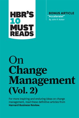 Cover image for HBR's 10 Must Reads on Change Management, Vol. 2
