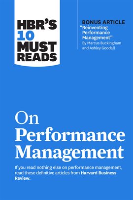 Imagen de portada para HBR's 10 Must Reads on Performance Management (With Bonus Article "Reinventing Performance Manage
