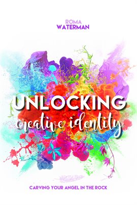 Cover image for Unlocking Creative Identity