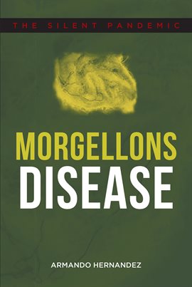 Cover image for Morgellons Disease