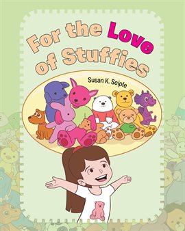 Cover image for For the Love of Stuffies