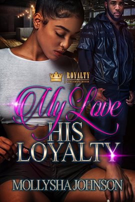 Cover image for My Love His Loyalty
