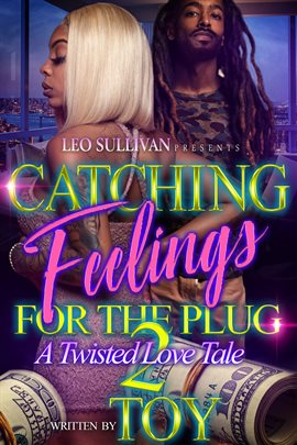 Cover image for Catching Feelings for the Plug 2