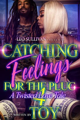 Cover image for Catching Feelings for the Plug 4