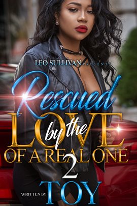Cover image for Rescued By the Love of a Real One 2