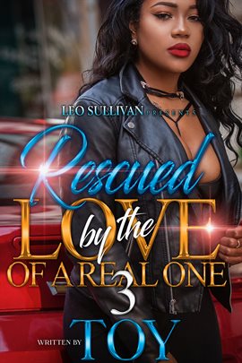 Cover image for Rescued By the Love of a Real One 3