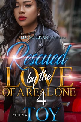 Cover image for Rescued By the Love of a Real One 4