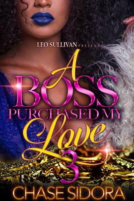 Cover image for A Boss Purchased My Love 3
