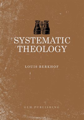 Cover image for Sytematic Theology