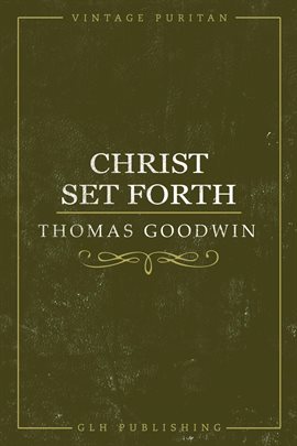 Cover image for Christ Set Forth