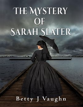 Cover image for The Mystery of Sarah Slater