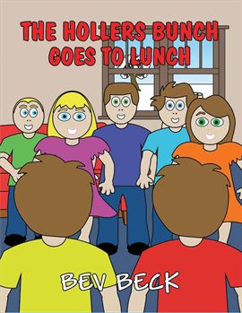 Cover image for The Hollers Bunch Goes to Lunch
