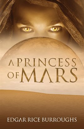 Cover image for A Princess of Mars (Annotated)