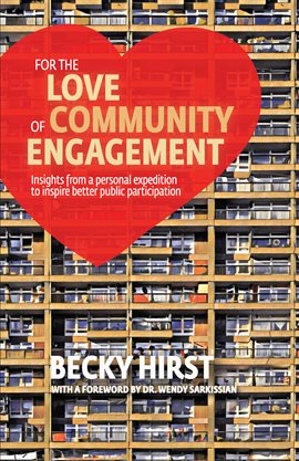 Cover image for For the Love of Community Engagement