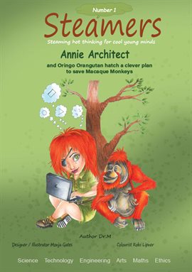 Cover image for Annie Architect and Oringo Orangutan Hatch a Clever Plan to Save Macaque Monkeys
