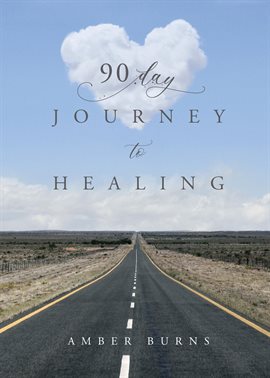 Imagen de portada para 90 Day Journey to Healing