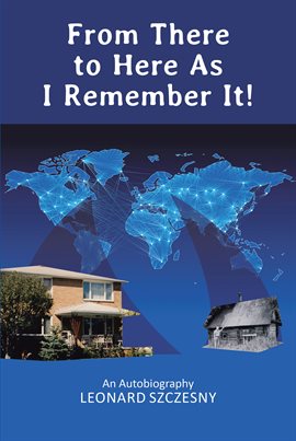Cover image for From There to Here As I Remember It!