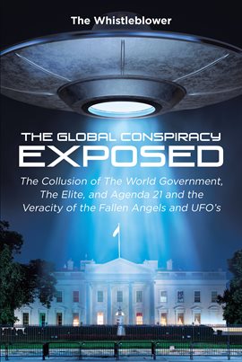 Cover image for The Global Conspiracy Exposed