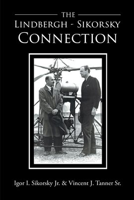 Cover image for The Lindbergh-Sikorsky Connection