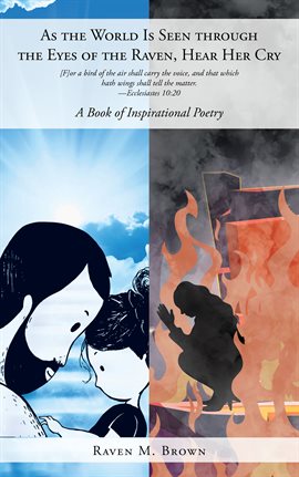 Cover image for As the World Is Seen through the Eyes of the Raven, Hear Her Cry