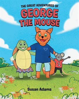 Cover image for The Great Adventures of George the Mouse
