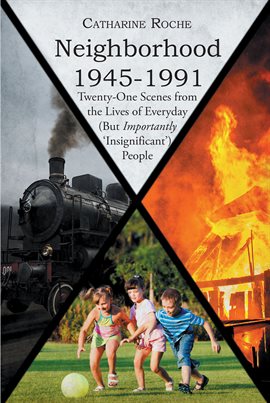 Cover image for Neighborhood 1945-1991