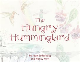 Cover image for The Hungry Hummingbird