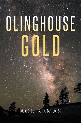 Imagen de portada para Olinghouse Gold