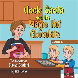 Cover image for Uncle Santa & the Magic Hot Chocolate
