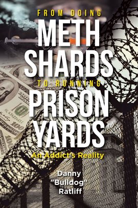 Imagen de portada para From Doing Meth Shards to Running Prison Yards