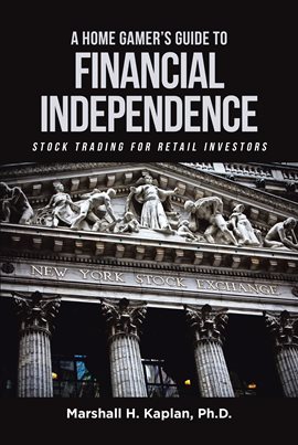 Cover image for A Home Gamer's Guide to Financial Independence