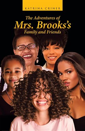 Cover image for The Adventures of Mrs. Brooks's Family and Friends
