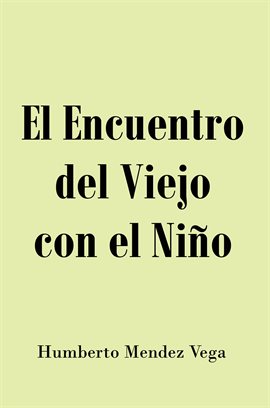 Imagen de portada para El Encuentro del Viejo con el Nino