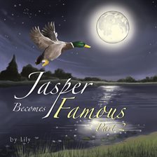 Cover image for Jasper Becomes Famous - Part 2