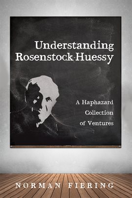 Cover image for Understanding Rosenstock-Huessy