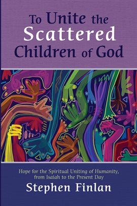 Cover image for To Unite the Scattered Children of God