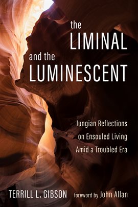 Cover image for The Liminal and the Luminescent