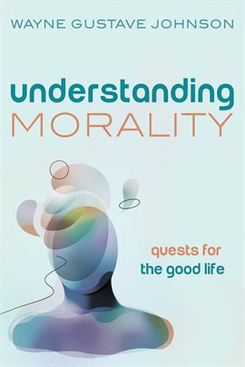 Cover image for Understanding Morality