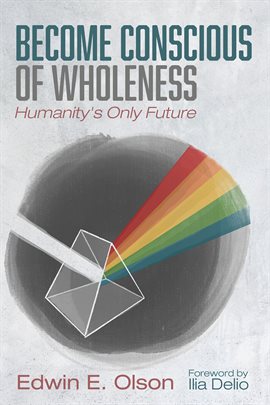 Imagen de portada para Become Conscious of Wholeness