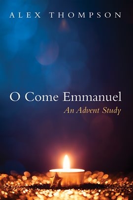 Cover image for O Come Emmanuel