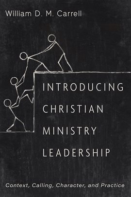 Cover image for Introducing Christian Ministry Leadership
